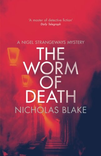 Stock image for The Worm of Death: A Nigel Strangeways Mystery (The Nigel Strangeways Mysteries) for sale by Books Unplugged