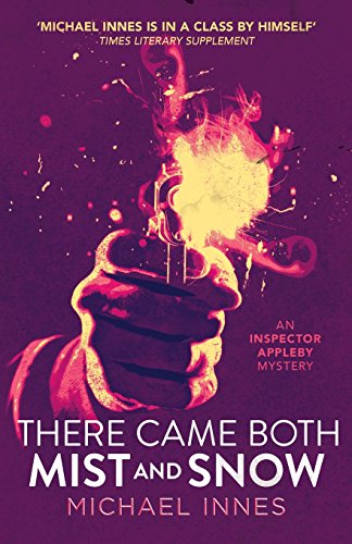 9781912194377: There Came Both Mist and Snow (The Inspector Appleby Mysteries)