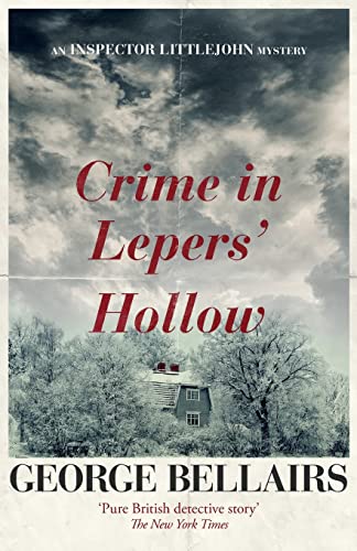 Beispielbild fr Crime in Lepers' Hollow: 6 (The Inspector Littlejohn Mysteries) zum Verkauf von WorldofBooks