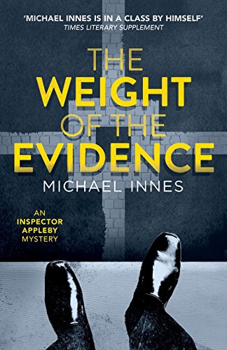 Imagen de archivo de The Weight of the Evidence: 8 (The Inspector Appleby Mysteries) a la venta por WorldofBooks