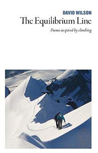 Stock image for Equilibrium Line: Poems Inspired by Climbing for sale by WorldofBooks