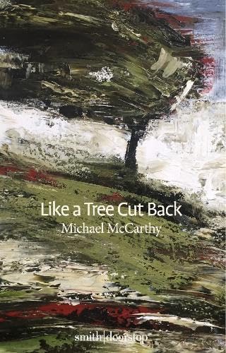 Imagen de archivo de Like a Tree Cut Back a la venta por WorldofBooks