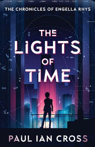 Imagen de archivo de The Lights of Time (The Chronicles of Engella Rhys) a la venta por GF Books, Inc.