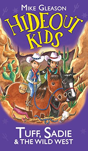 9781912207015: Tuff, Sadie & the Wild West: Book 1 (Hideout Kids)
