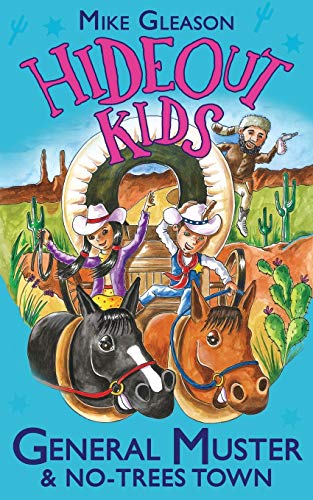 9781912207039: General Muster & No-Trees Town: Book 2 (Hideout Kids)