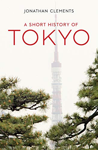 Beispielbild fr A Short History of Tokyo zum Verkauf von Blackwell's