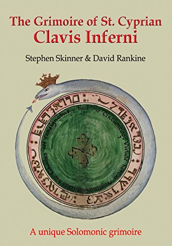 Stock image for The Grimoire of St Cyprian: Clavis Inferni: Volume 5 (Sourceworks of Ceremonial Magic) for sale by Revaluation Books