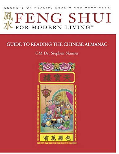 9781912212262: Guide to Reading the Chinese Almanac: Feng Shui and the Tung Shu: Feng Shui and the Tung Shu (FSML): 1