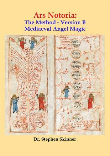 Stock image for Ars Notoria : The Method - Version B: Mediaeval Angel Magic for sale by GreatBookPrices
