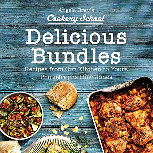 Stock image for Angela Gray's Cookery School: Delicious Bundles: Recipes from Our Kitchen to Yours for sale by WorldofBooks