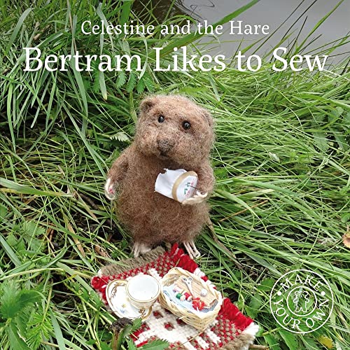 Beispielbild fr Bertram Likes to Sew (Celestine and The Hare): 7 zum Verkauf von WorldofBooks
