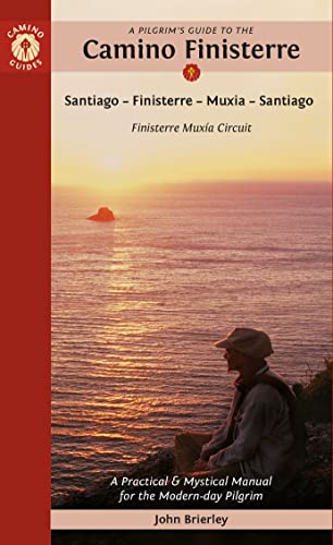 9781912216253: A Pilgrim's Guide to the Camino Finisterre: Including MXia Circuit: Santiago - Finisterre - Muxa - Santiago