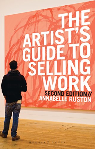 Stock image for The Artist's Guide to Selling Work for sale by Blackwell's