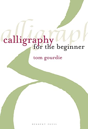 Stock image for Calligraphy for the Beginner for sale by WorldofBooks