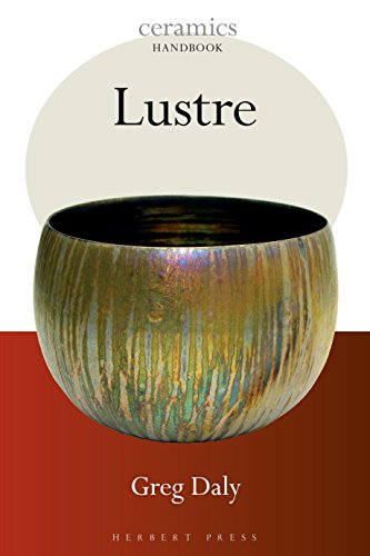 Beispielbild fr Lustre (Ceramics Handbooks) zum Verkauf von GF Books, Inc.