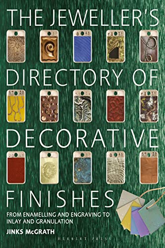 9781912217946: The Jeweller's Directory of Decorative Finishes: From Enamelling and Engraving to Inlay and Granulation