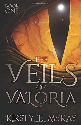 9781912218660: The Veils of Valoria (Book One): Two Worlds, One Prophecy... Where Magic and Spirit Collide