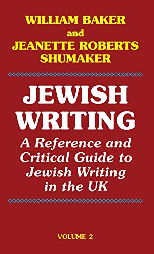 9781912224104: Jewish Writing: A Reference and Critical Guide to Jewish Writing in the UK Vol. 2