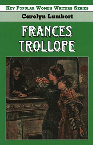 Stock image for Mrs. Frances Trollope (Key Popular Women Writers) for sale by WorldofBooks