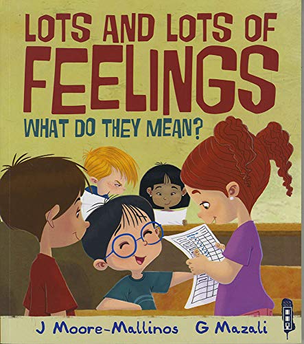 Beispielbild fr Lots and Lots of Feelings: What Do They Mean? zum Verkauf von WorldofBooks