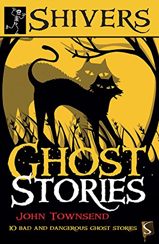 Imagen de archivo de Ghost Stories: 10 Bad and Dangerous Ghost Stories (Shivers) a la venta por SecondSale
