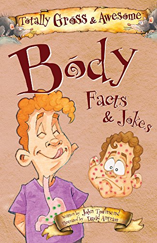 Stock image for Body Facts & Jokes (Totally Gross & Awesome) for sale by SecondSale