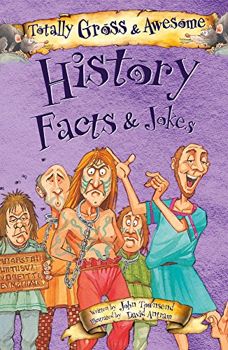 Imagen de archivo de History Facts & Jokes (Totally Gross & Awesome) a la venta por Once Upon A Time Books