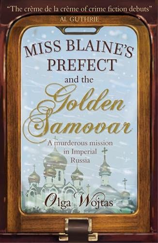 Beispielbild fr Miss Blaines Prefect and The Golden Samovar: #1 in the Murder at Teatime cosy crime series zum Verkauf von WorldofBooks