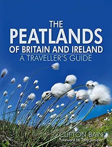 9781912240241: The Peatlands of Britain and Ireland: A Traveller's Guide