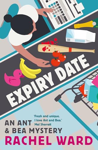 Stock image for Expiry Date: 3 (An Ant & Bea Mystery) for sale by WorldofBooks