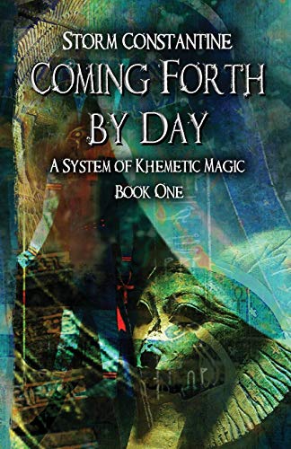 Stock image for Coming Forth By Day: A System of Khemetic Magic Book One for sale by HPB-Emerald