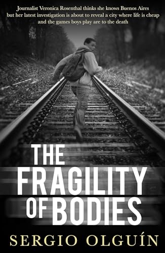 Stock image for The Fragility of Bodies (Veronica Rosenthal 1) for sale by AwesomeBooks