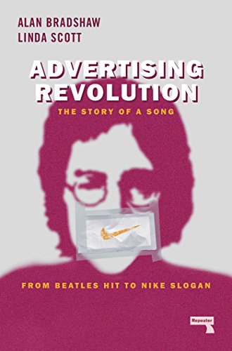 Imagen de archivo de Advertising Revolution: The Story of a Song, from Beatles Hit to Nike Slogan a la venta por Wrigley Books