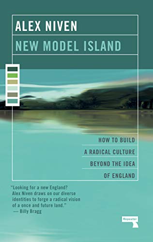 Beispielbild fr New Model Island: How to Build a Radical Culture Beyond the Idea of England zum Verkauf von ThriftBooks-Atlanta