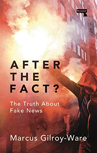 Stock image for After the Fact?: The Truth about Fake News for sale by ThriftBooks-Atlanta