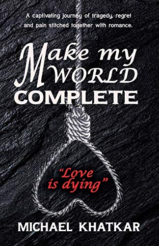 Beispielbild fr Make my World Complete zum Verkauf von WorldofBooks