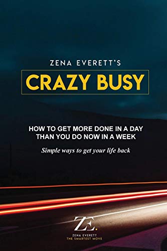 Stock image for Crazy Busy: How to get more done in a day than you do now in a week for sale by AwesomeBooks