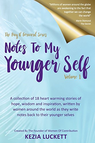 Stock image for The Pay It Forward Series: Notes to My Younger Self for sale by Books From California