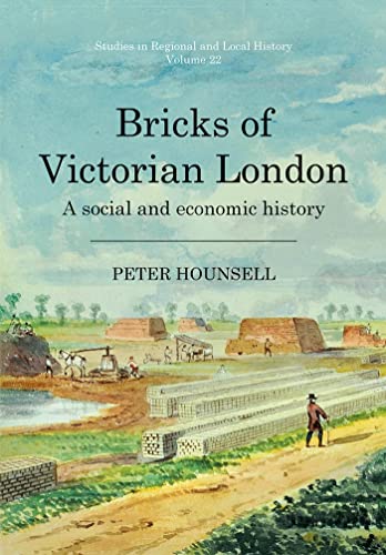 9781912260577: Bricks of Victorian London: A Social and Economic History