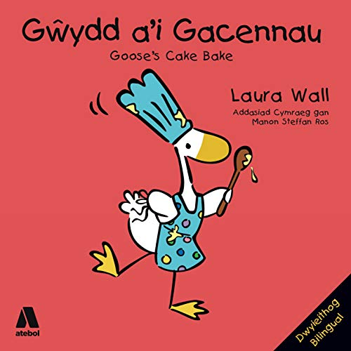 Beispielbild fr Gwydd a'i Gacennau / Goose's Cake Bake zum Verkauf von WorldofBooks