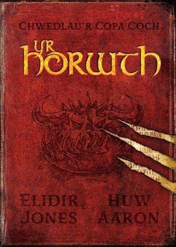 Stock image for Chwedlau'r Copa Coch: Yr Horwth for sale by WorldofBooks