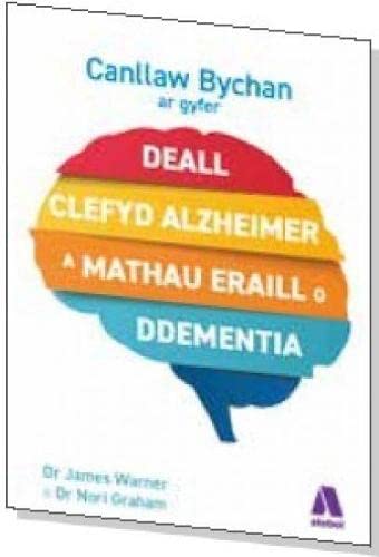 Stock image for Darllen yn Well: Canllaw Bychan ar Gyfer Deall Clefyd Alzheimer a Mathau Eraill o Ddementia for sale by Revaluation Books