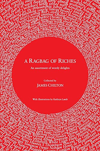 Imagen de archivo de A Ragbag of Riches: An assortment of wordy delights a la venta por WorldofBooks