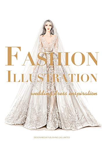 Stock image for Fashion Illustration - Wedding Dress Inspiration for sale by Books Puddle