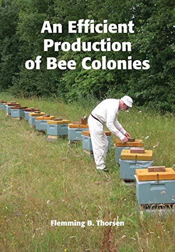 Imagen de archivo de An Efficient Production Of Bee Colonies a la venta por GreatBookPrices