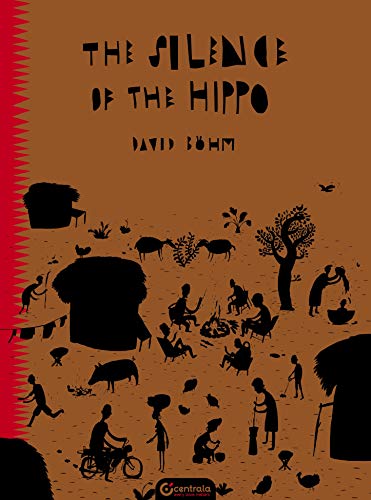 Imagen de archivo de The Silence of the Hippo: African Folktales Told by Children a la venta por ThriftBooks-Atlanta