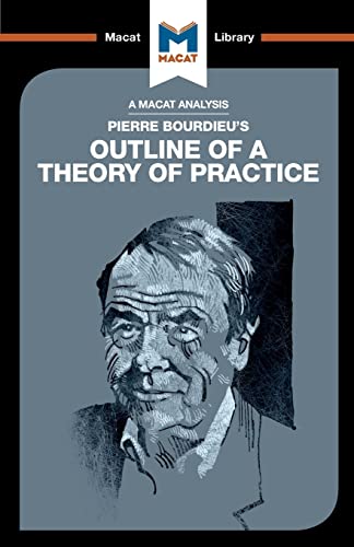 Imagen de archivo de An Analysis of Pierre Bourdieu's Outline of a Theory of Practice a la venta por Blackwell's