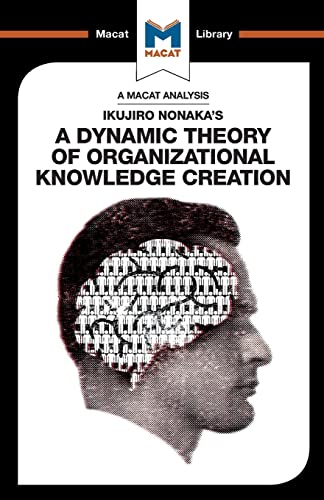 Stock image for Ikujiro Nonaka's A Dynamic Theory of Organisational Knowledge Creation for sale by Blackwell's