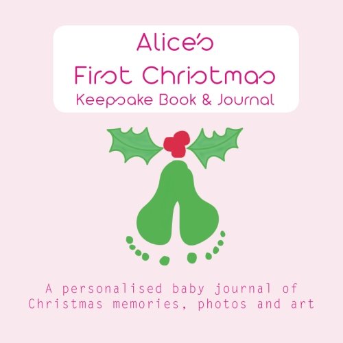 Imagen de archivo de Alice's First Christmas - Keepsake Book: Listing info: Title: Amelia's First Christmas Keepsake Book Subtitle: a la venta por Revaluation Books