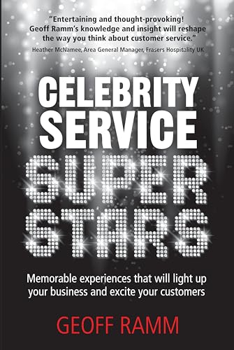Imagen de archivo de Celebrity Service Superstars: Memorable experiences that will light up your business and excite your customers a la venta por ThriftBooks-Atlanta